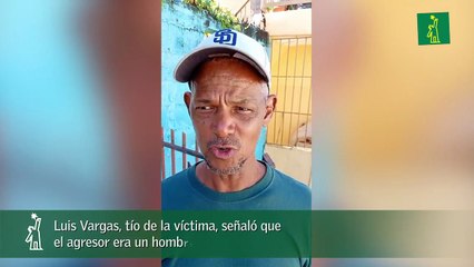 Luis Vargas, tío de la víctima, señaló que el agresor era un hombre "celoso".