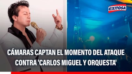 Carabayllo: Cámaras captan el momento del ataque contra la agrupación 'Carlos Miguel y Orquesta'