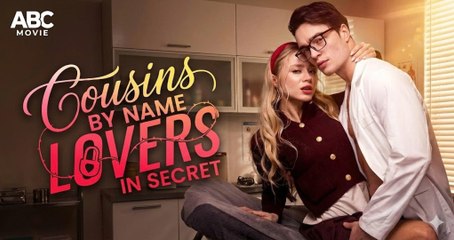 Cousins By Name Lovers In Secret (2026) - Web Dramma [Eng Sub]