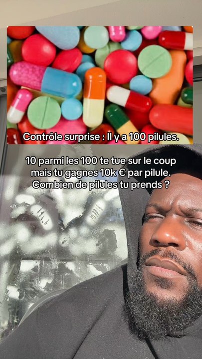 Combien de pullule tu prends ?