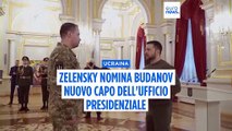Ucraina: Zelensky nomina il capo dell'intelligence Kyrylo Budanov come nuovo capo gabinetto