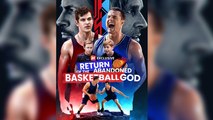 [ Hot 2025🔥] Return Of The Abandoned Basketball God Full Episodes_ NS