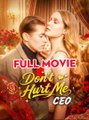 Don't Hurt Me, Ceo 🍿 #englishsub