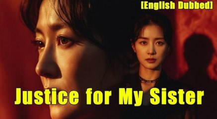 [ Hot 2025🔥]  Justice for My Sister