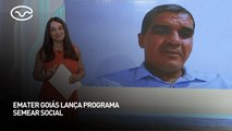 Emater Goiás lança Programa Semear Social
