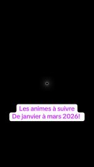 Les animes à suivre cet hiver 2026 ! Les animes d’hiver 2026 Le top animes hiver 2026 ‘