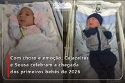 Com choro e emoção, Cajazeiras e Sousa celebram a chegada dos primeiros bebês de 2026