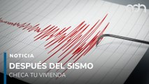 Después del sismo de 6.5 esto es lo que debes revisar en tu casa o departamento