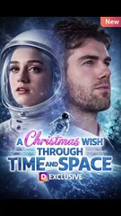 A Wish Through Time and Space at Christmas Full