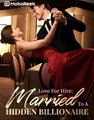 Love For Hire Married To Hidden Billionaire - Drama