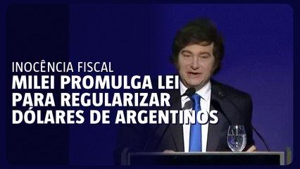 Milei promulga lei para que argentinos regularizem economias em dólares