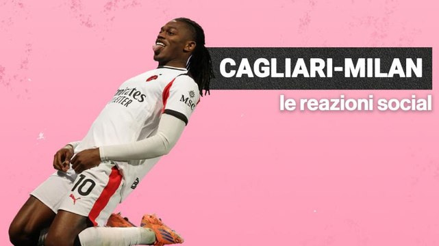 Leao è questo, prendere o lasciare! : le reazioni dei tifosi a Cagliari-Milan