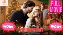 New The Christmas Baby That Brought Us Home Flareflow Drama Hub - Full Movie