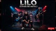 Lover on7 - LILO ( Cover Nu metal Terbaru 2026) VIRAL
