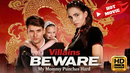 Villains Beware My Mommy Punches Hard  Full Movie HD - Drama ShortFilms Hot