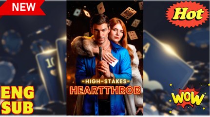 High-Stakes Heartthrob 🍿 #englishsub 🔥