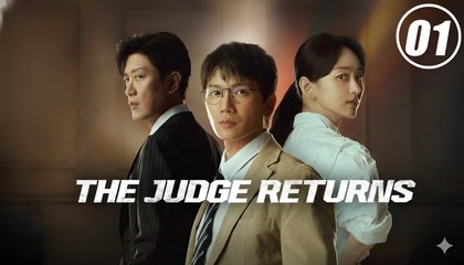 The Judge Returns Episode 1 Engsub