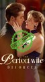 The Perfect Wife Divorces - Full Movie