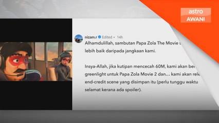 MONSTA bakal terbit Papa Zola Movie 2 jika kutipan cecah RM60 juta