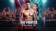 The Fighter Who Stole My Pulse FULLMOVIE 2026 #ENGLISHSUB