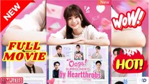 Oops! Surounded by Heartthrobs - FULL EngSub HD