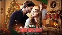 The Christmas Baby That Brought Us Home FULLMOVIE 2026 #ENGLISHSUB