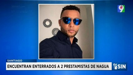 Encuentran cuerpos de prestamistas desaparecidos  | Emisión Estelar SIN