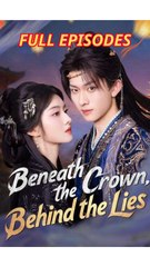 Beneath The Crown, Behind The Lies - Engsub