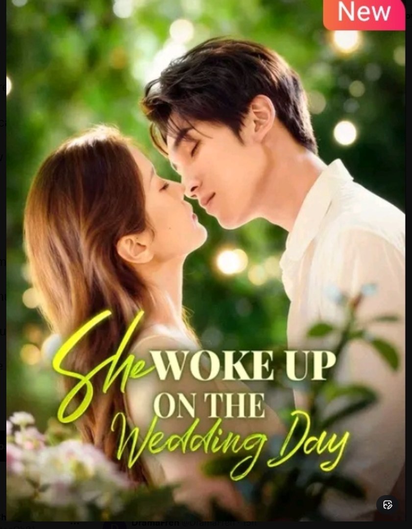 She Woke Up on the Wedding Day Drama Movies English Sub