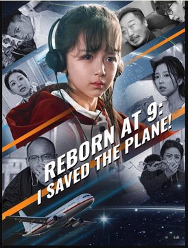 Reborn At 9, I Saved The Plane - FULL EP ✅Dailymotion