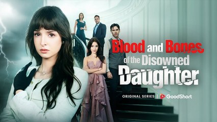Blood and Bones of the Disowned Daughter  🍿 #englishsub