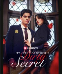 My Step Brother's Dirty Secret - Full Movies English Sub
