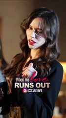 When His Love Runs Out