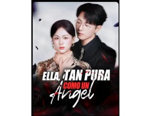 Ella, Tan Pura Como un Ángel (Doblado)