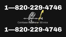 Coinbase CuStoMer SeRviCe:OfficiAl PhOne NuMber,HeLp DeSk and 24/7 Technical SupPort US WaLlEt® Care