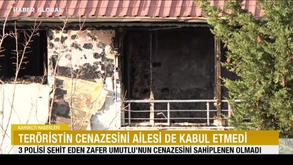 Teröristin cenazesini ailesi de kabul etmedi