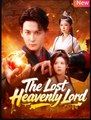 The Lost Heavenly Lord Drama Movies English Sub