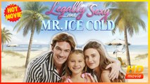 Legally Sexy and Mr. Ice Cold | Full Movie HD - Best Drama ShortFilms Hot Romance Love Family Baby