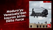 Maduro'yu Venezuela'dan kaçıran birim: Delta Force