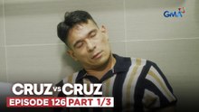 Cruz vs. Cruz: Joel, nasa bingit ng kamatayan! (Episode 126 - Part 1/3)
