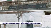 Incendie de Crans-Montana : la recherche désespérée des disparus