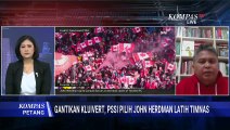 [FULL] Analis Sepak Bola Soal Pengganti Kluivert, John Herdman Bisa Jawab Tantangan Target Timnas?