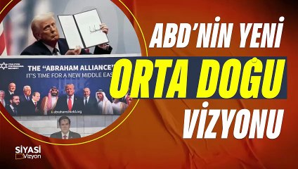 Siyasi Vizyon I ABDnin Yeni Orta Doğu Vizyonu