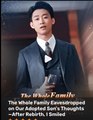 THE WHOLE FAMILY EAVESDROPPED ON OUR ADOPTED SON'S THOUGHTS AFTER REBIRTH I SMILED - Drama FULL MOVIES ENGLISH SUB