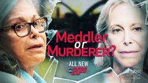 20/20 - Season 2026 Episode 1 - Meddler or Murderer?