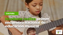 Honduras realiza primer Encuentro Nacional de Educación Musical