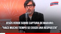 Jesús Verde sobre captura de Maduro: 