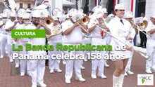 La Banda Republicana de Panamá celebra 158 años