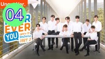 Fourever You Part 2 Uncut Ver Episode 3 Engsub