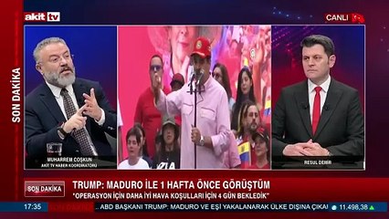 Akit TV Haber Koordinatörü Muharrem Coşkun Venezuela'daki son durumu değerlendirdi